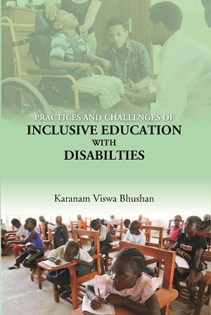 PRACTICES AND CHALLENGES OF INCLUSIVE EDUCATION WITH DISABILTIES - Gyan Books | Grocsy