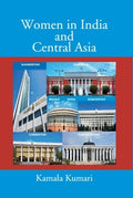 Women in India and Central Asia - Gyan Books | Grocsy