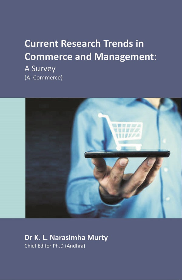 Current Research Trends in Commerce and Management: A Survey (A: Commerce) - Gyan Books | Grocsy