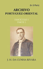 Archivo Portuguez-Oriental FASCICULO 1, Part E 1 - Gyan Books | Grocsy