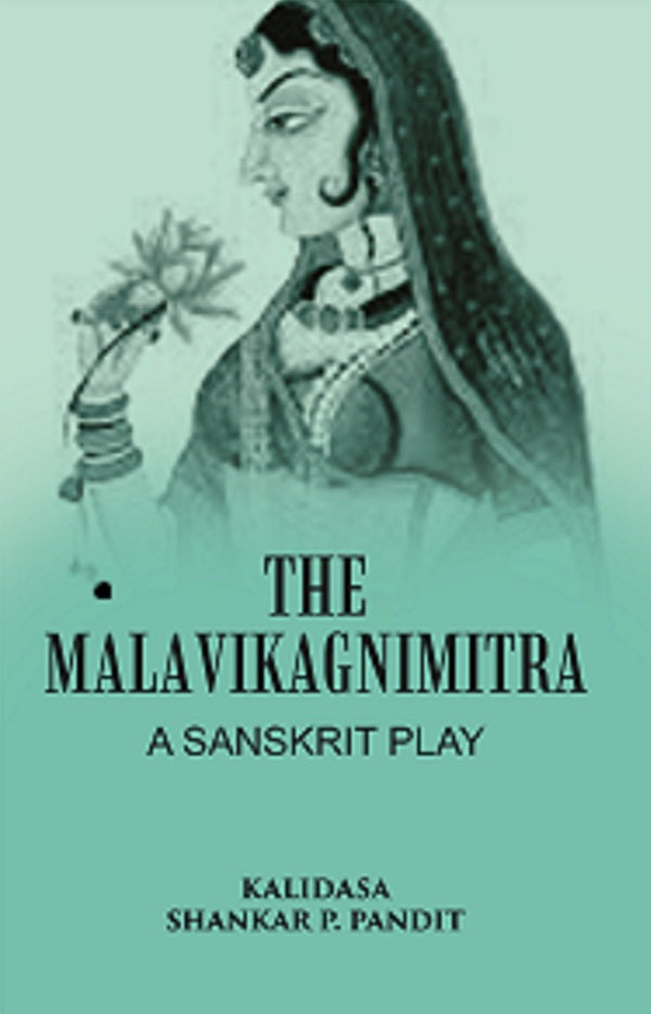 The Malavikagnimitra: A Sanskrit Play - Gyan Books | Grocsy