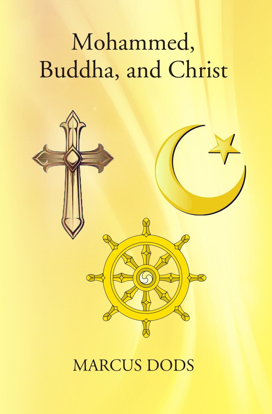 Mohammed, Buddha, And Christ - Gyan Books | Grocsy