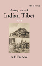 Antiquities Of Indian Tibet (Personal Narrative) 1st Part - Gyan Books | Grocsy