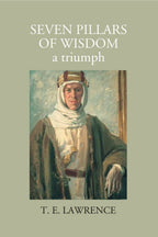 Seven Pillars Of Wisdom: A Triumph - Gyan Books | Grocsy