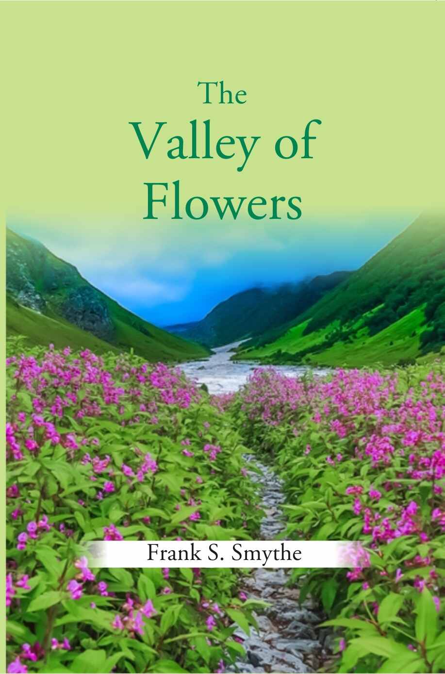 The Valley Of Flowers - Gyan Books | Grocsy