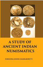 A Study of Ancient Indian Numismatics - Gyan Books | Grocsy