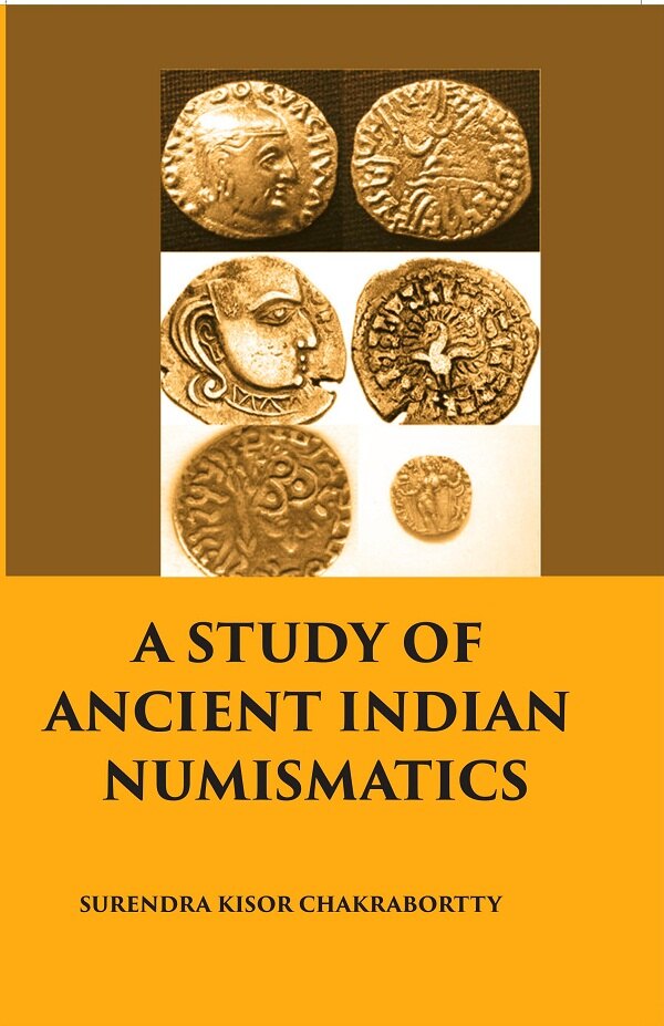 A Study of Ancient Indian Numismatics - Gyan Books | Grocsy