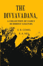The Divyavadana: A collection Of Early Buddhist Legends - Gyan Books | Grocsy
