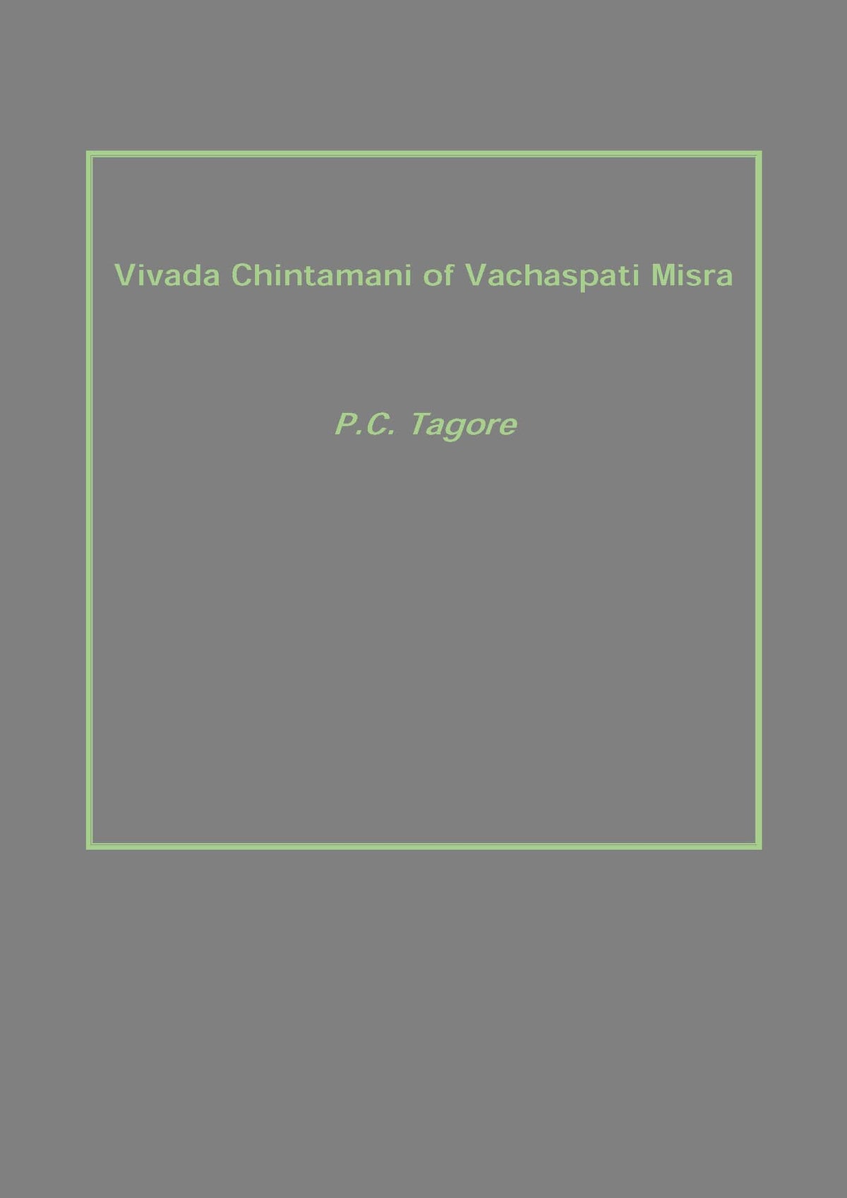 Vivada Chintamani of Vachaspati Misra - Gyan Books | Grocsy