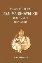 Brahma Knowledge: An Outline Of The Philosophy Of The Vedanta As Set Forth By The Upanishads And By Sankara - Gyan Books | Grocsy