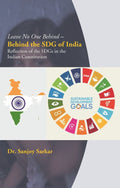 Leave No One Behind – Behind the SDG of India: Reflection of the SDGs in the Indian Constitution - Gyan Books | Grocsy