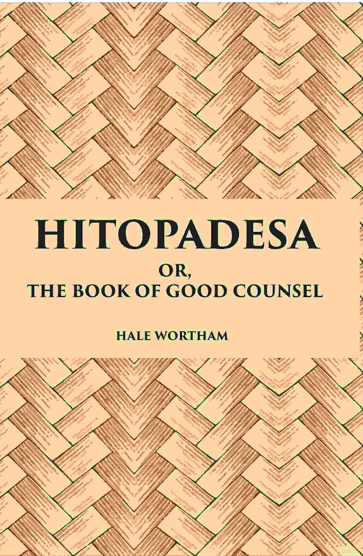 Hitopadesa Or, The Book Of Good Counsel - Gyan Books | Grocsy