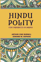 Hindu Polity (The Ordinances Of Manu) - Gyan Books | Grocsy