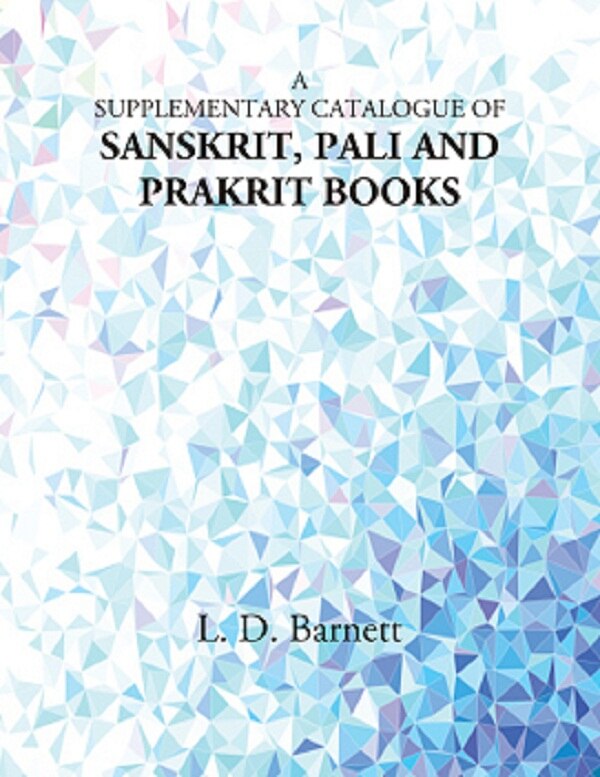 A Supplementary Catalogue of Sanskrit, Pali and Prakrit Books - Gyan Books | Grocsy