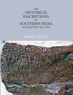 The Historical Inscriptions of Southern India (Collected Till 1923) - Gyan Books | Grocsy