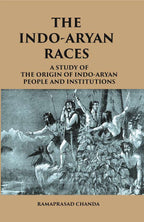THE INDO-ARYAN RACES: A Study of The Origin of Indo-Aryan People and Institutions - Gyan Books | Grocsy
