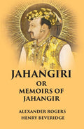 Jahangiri Or Memoirs of Jahangir - Gyan Books | Grocsy