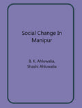Social Change In Manipur - Gyan Books | Grocsy