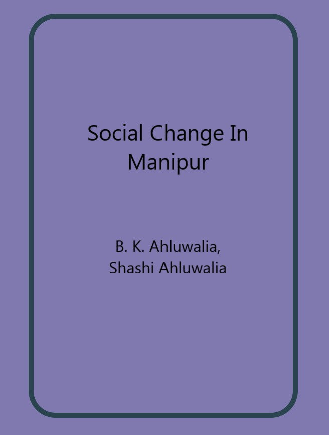 Social Change In Manipur - Gyan Books | Grocsy