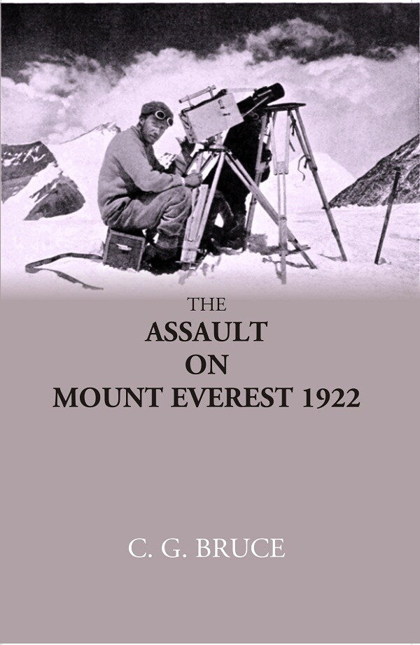 The Assault On Mount Everest 1922 - Gyan Books | Grocsy