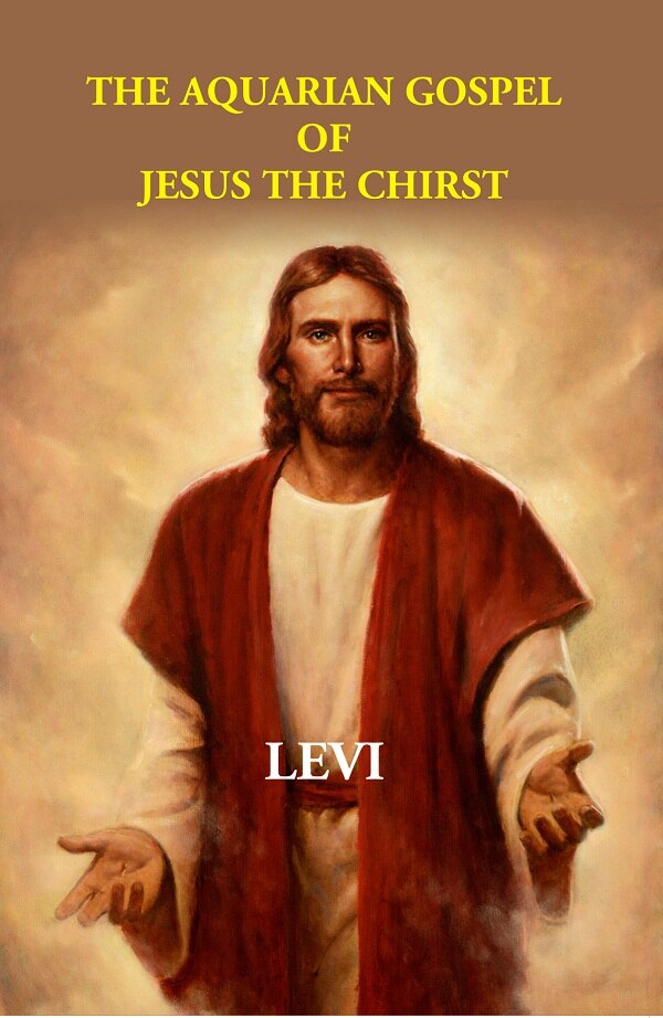 The Aquarian Gospel Of Jesus The Christ - Gyan Books | Grocsy