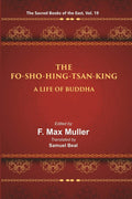 The Sacred Books of the East (THE FO-SHO-HING-TSAN-KING:-A LIFE OF BUDDHA) 19th - Gyan Books | Grocsy