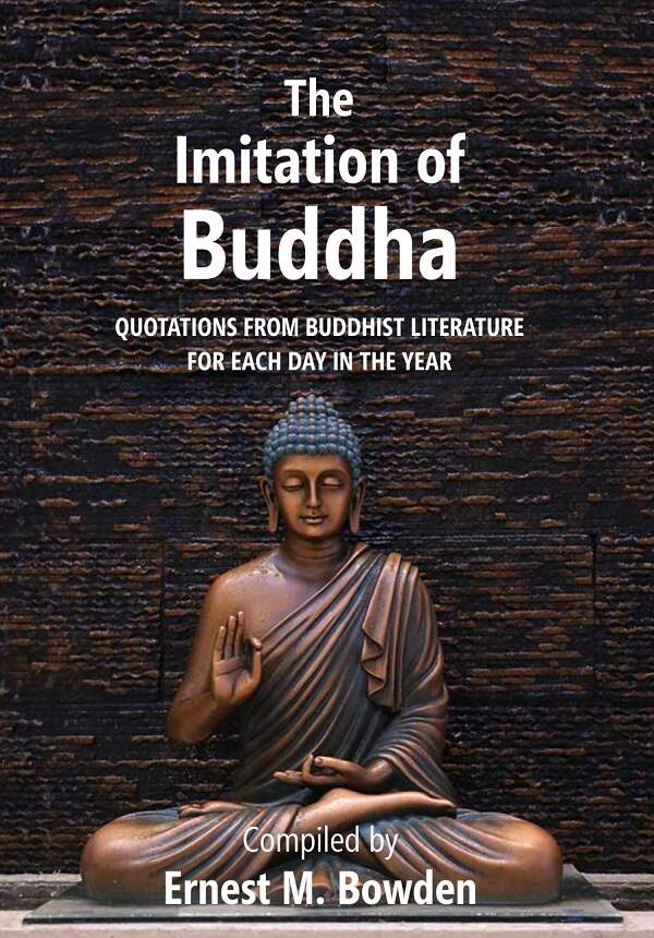 The Imitation of Buddha: Quotations from Buddhist Literature for each day in the year - Gyan Books | Grocsy