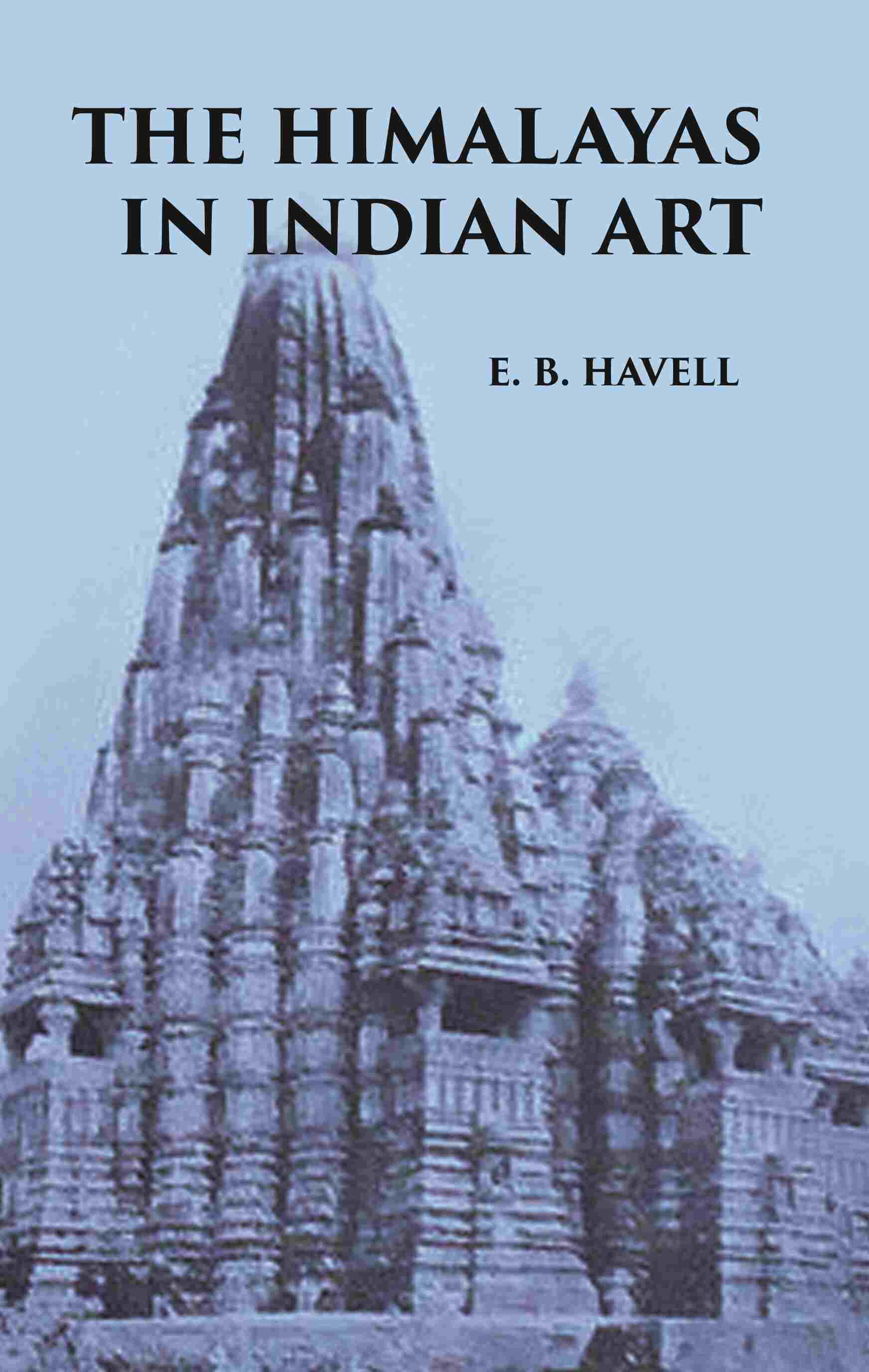 THE HIMALAYAS IN INDIAN ART - Gyan Books | Grocsy