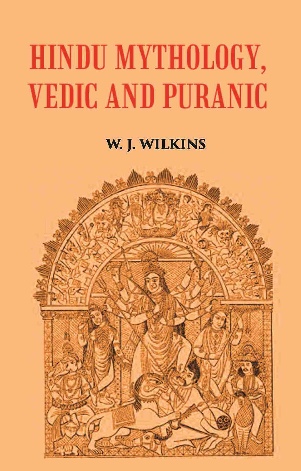 HINDU MYTHOLOGY, VEDIC AND PURANIC - Gyan Books | Grocsy