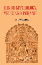 HINDU MYTHOLOGY, VEDIC AND PURANIC - Gyan Books | Grocsy