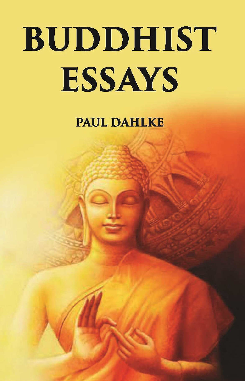 BUDDHIST ESSAYS - Gyan Books | Grocsy