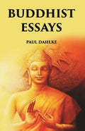 BUDDHIST ESSAYS - Gyan Books | Grocsy