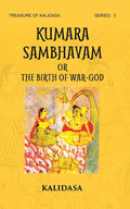 KUMAR SHAMBHAVAM Or THE BIRTH OF WAR-GOD: Treasure of Kalidasa series: 3 series: 3 - Gyan Books | Grocsy