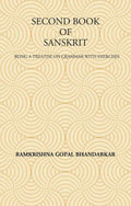 SECOND BOOK OF SANSKRIT : Being a Treatise on Grammar with Exercises - Gyan Books | Grocsy