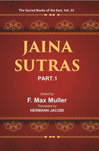The Sacred Books of the East (JAINA-SUTRAS, PART-I: THE AKARANGA SUTRA, THE KALP ASUTRA) 22st - Gyan Books | Grocsy