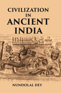 Civilization In Ancient India - Gyan Books | Grocsy