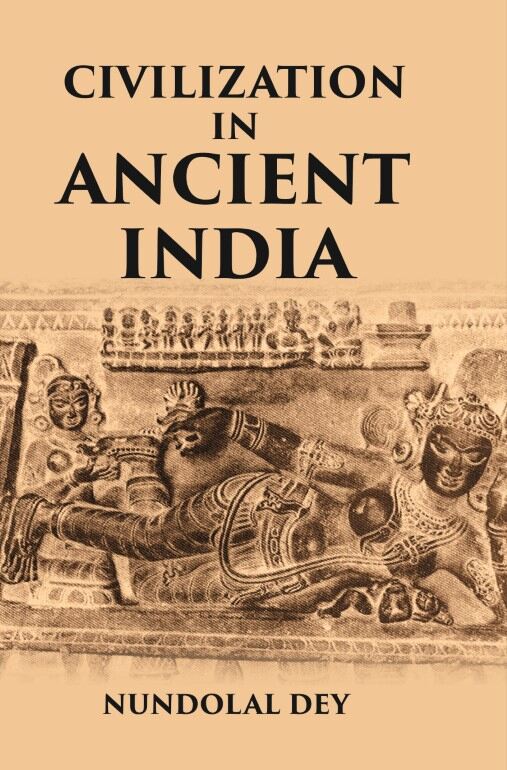 Civilization In Ancient India - Gyan Books | Grocsy