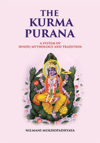 The Kurma Purana A System Of Hindu Mythology And Tradition - Gyan Books | Grocsy