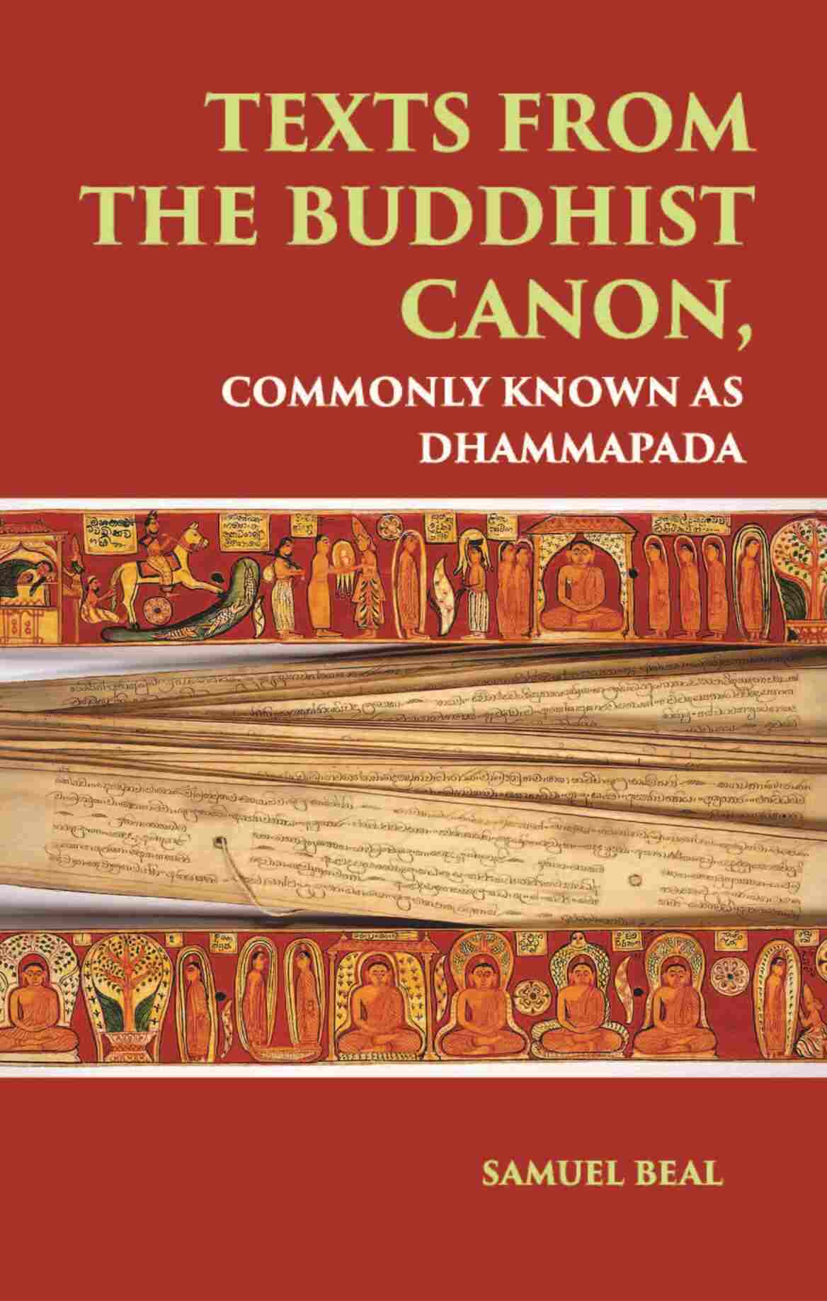 TEXTS FROM THE BUDDHIST CANON: COMMONLY KNOWN AS DHAMMAPADA - Gyan Books | Grocsy