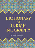 DICTIONARY OF INDIAN BIOGRAPHY - Gyan Books | Grocsy