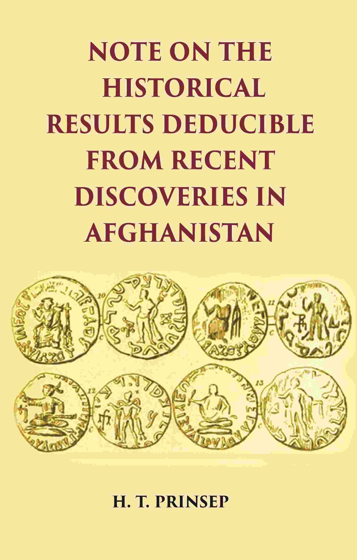NOTE ON THE HISTORICAL RESULTS DEDUCIBLE FROM RECENT DISCOVERIES IN AFGHANISTAN - Gyan Books | Grocsy