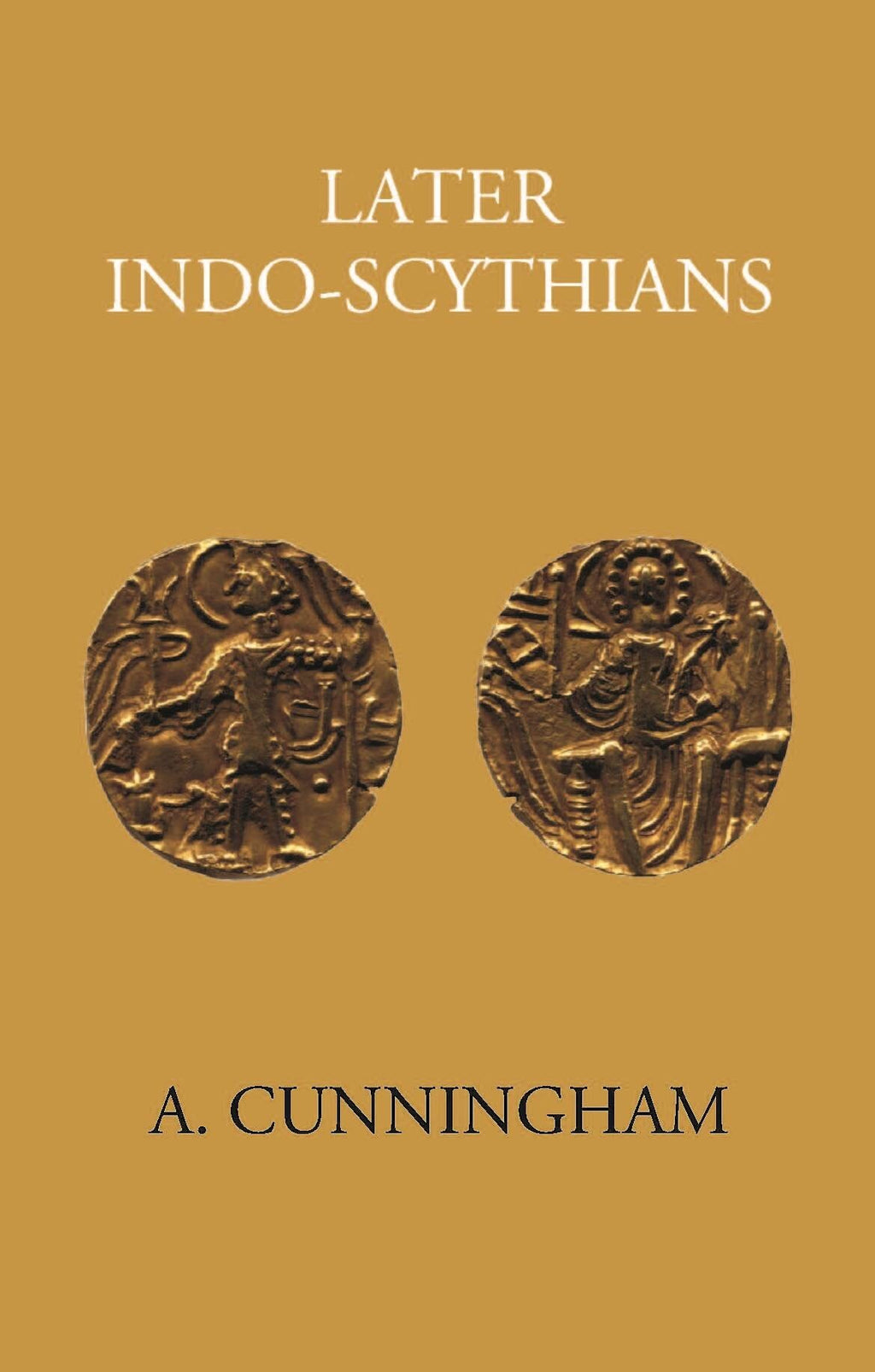 LATER INDO-SCYTHIANS - Gyan Books | Grocsy