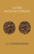 LATER INDO-SCYTHIANS - Gyan Books | Grocsy