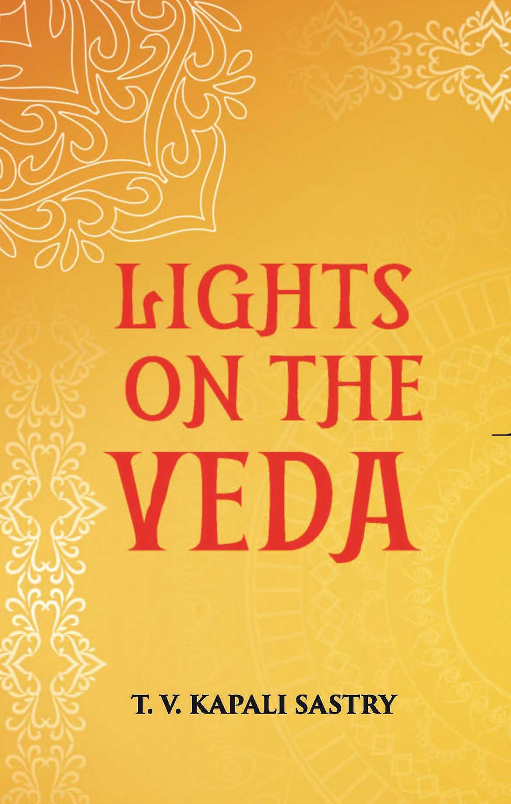 LIGHTS ON THE VEDA - Gyan Books | Grocsy