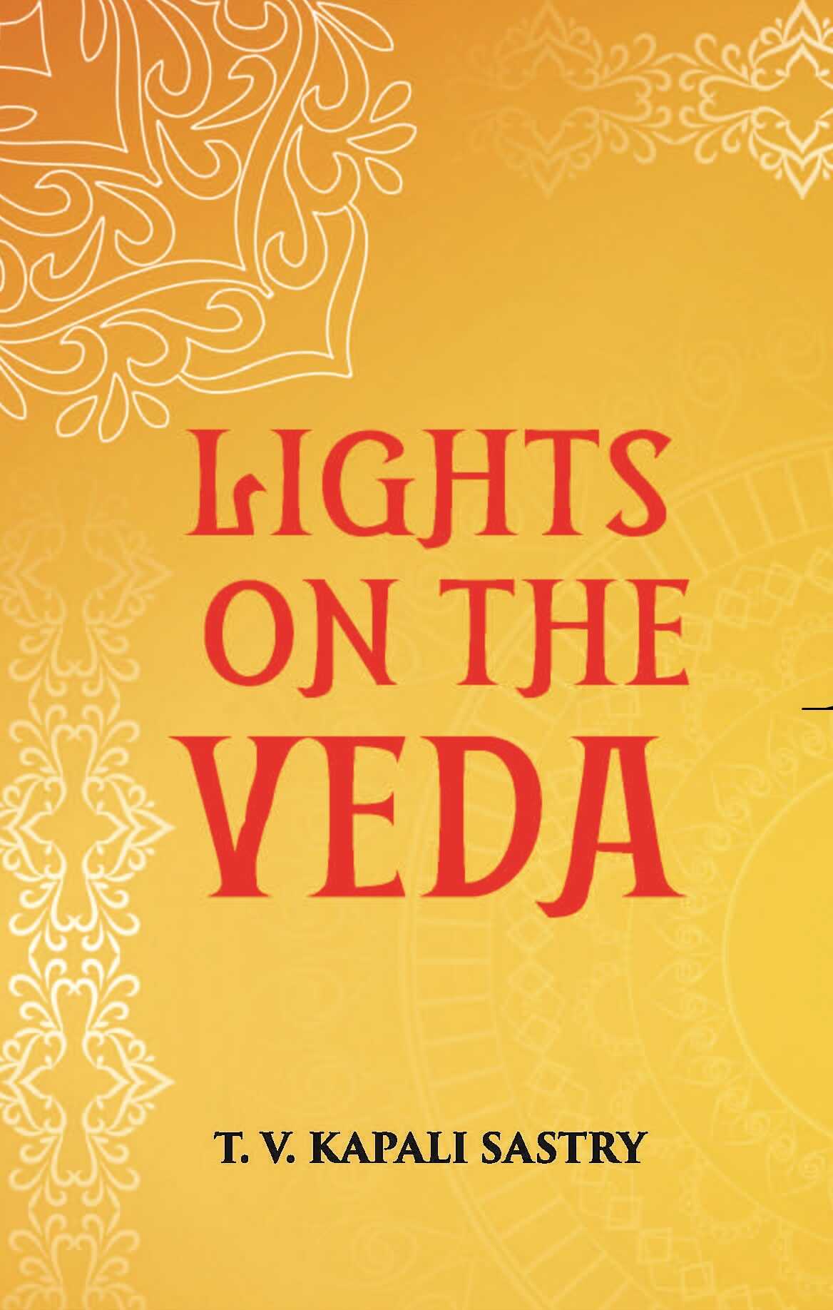 LIGHTS ON THE VEDA - Gyan Books | Grocsy