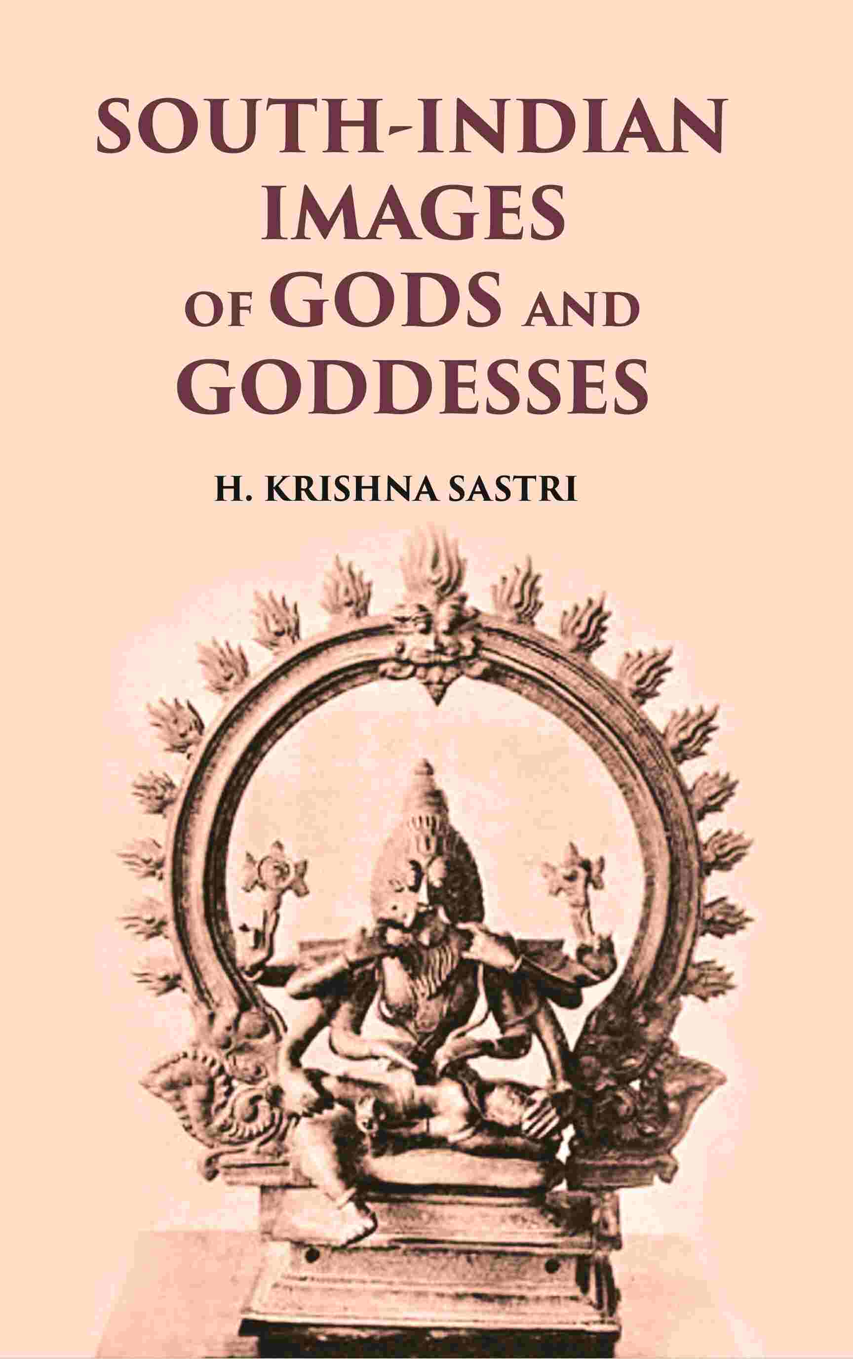SOUTH-INDIAN IMAGES OF GODS AND GODDESSES - Gyan Books | Grocsy