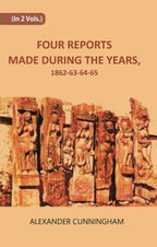 FOUR REPORTS MADE DURING THE YEARS, 1862-63-64-65 Vol. 1st - Gyan Books | Grocsy