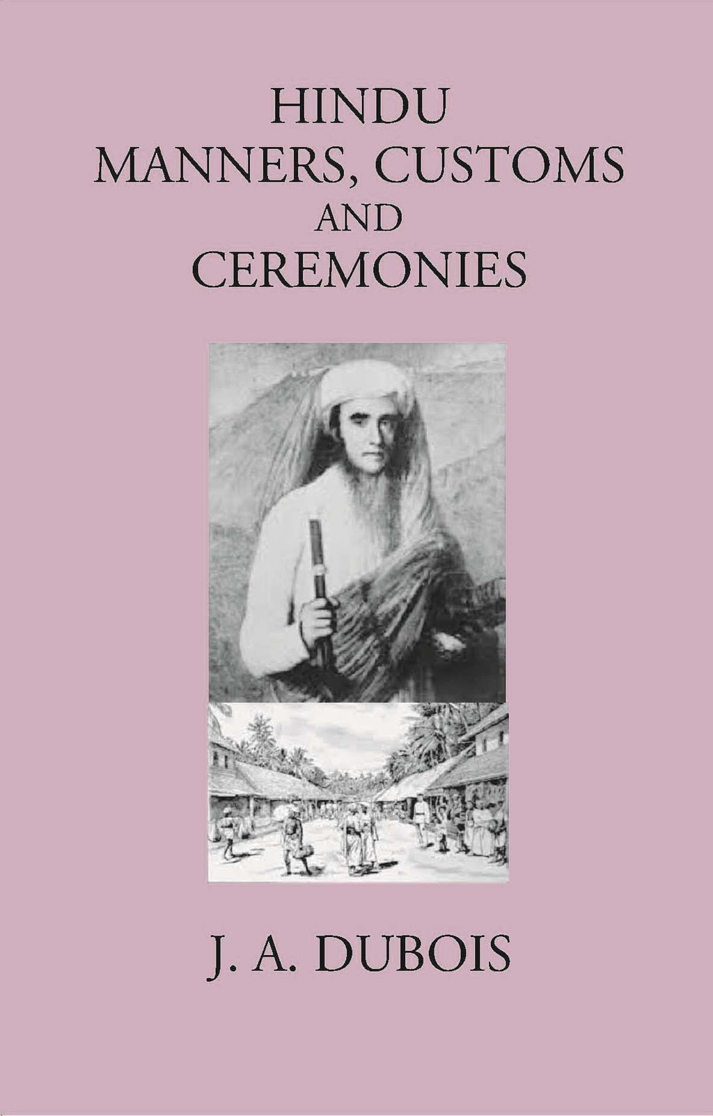 HINDU MANNERS, CUSTOMS AND CEREMONIES - Gyan Books | Grocsy