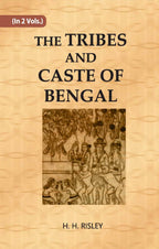 THE TRIBES AND CASTES OF BENGAL 2 Vols. Set - Gyan Books | Grocsy