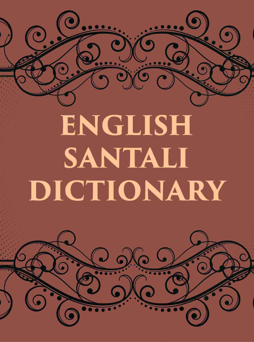 ENGLISH SANTALI DICTIONARY - Gyan Books | Grocsy
